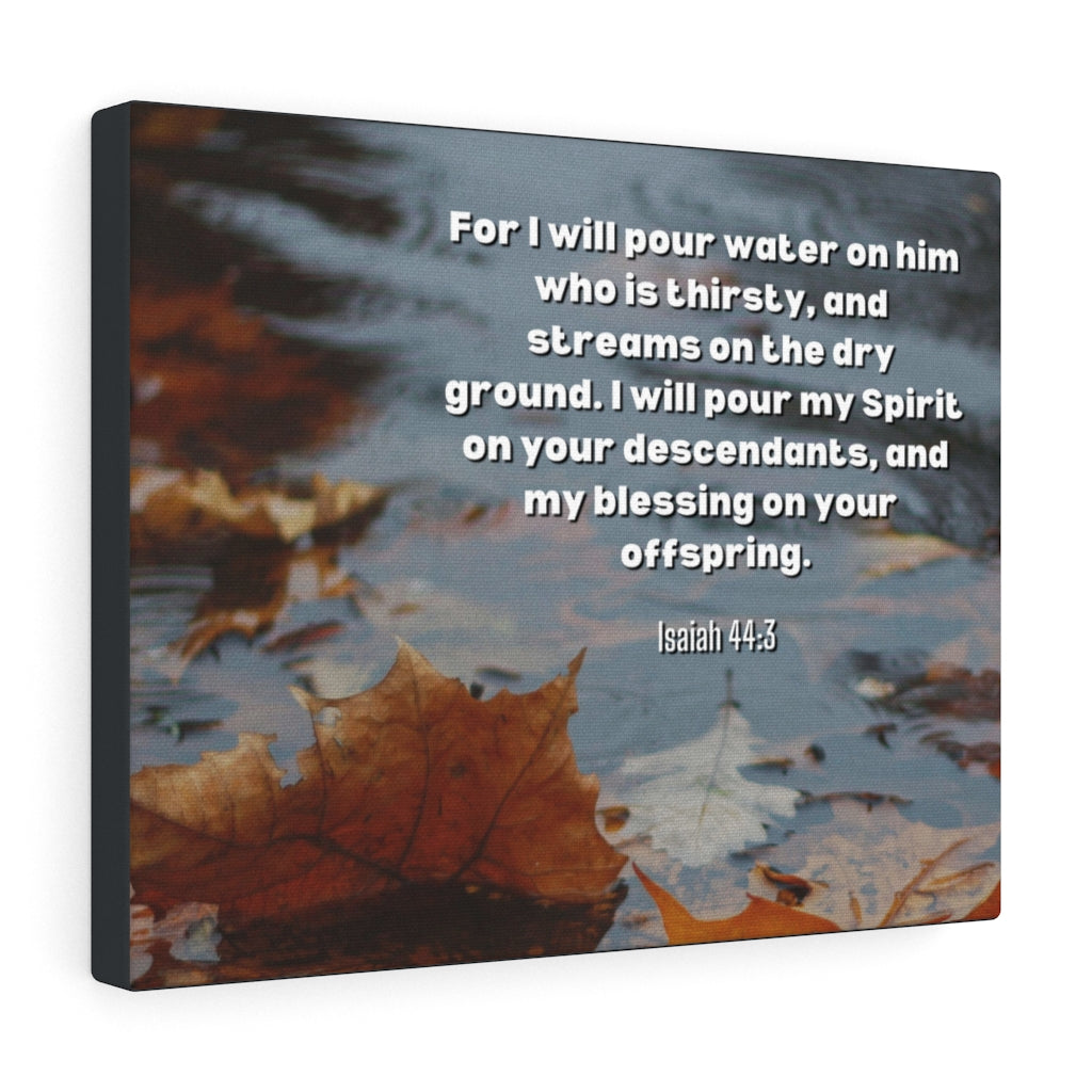 Scripture Walls Blessings Upon Offspring Isaiah 44:3 Bible Verse Canvas Christian Wall Art Ready to Hang Unframed-Express Your Love Gifts