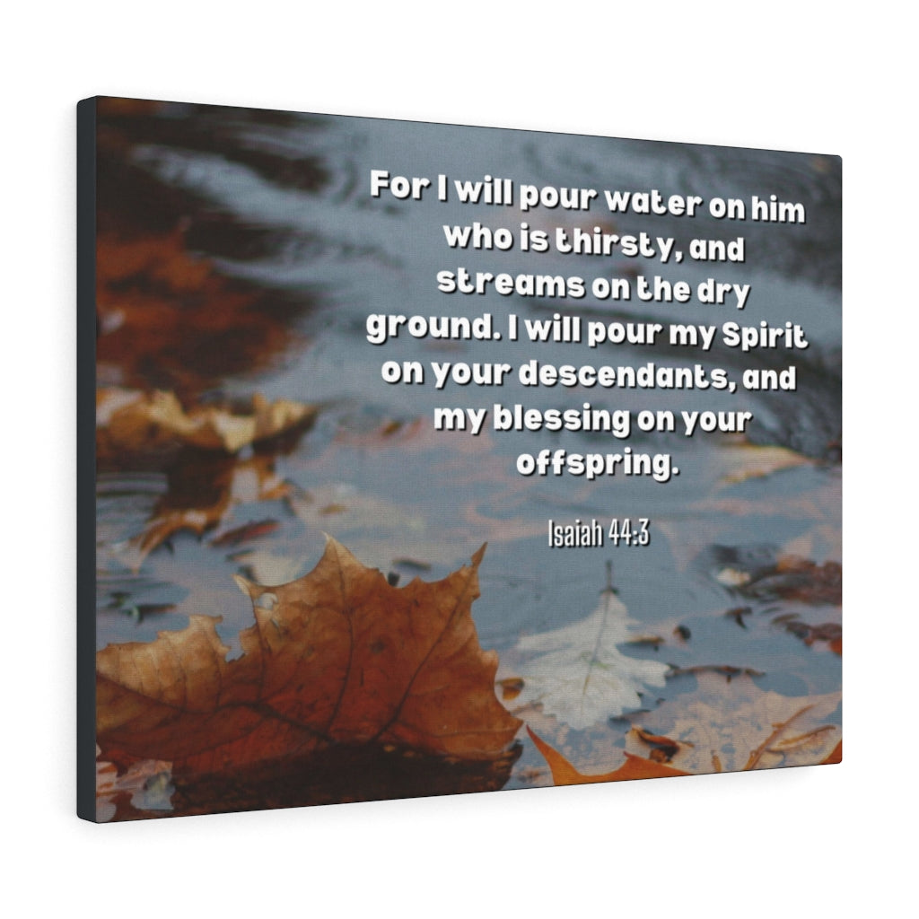 Scripture Walls Blessings Upon Offspring Isaiah 44:3 Bible Verse Canvas Christian Wall Art Ready to Hang Unframed-Express Your Love Gifts