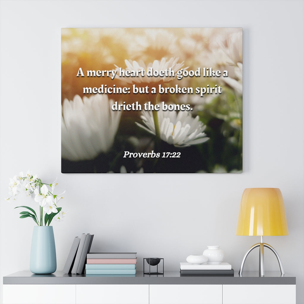 Scripture Walls Broken Spirit Proverbs 17:22 Bible Verse Canvas Christian Wall Art Ready to Hang Unframed-Express Your Love Gifts