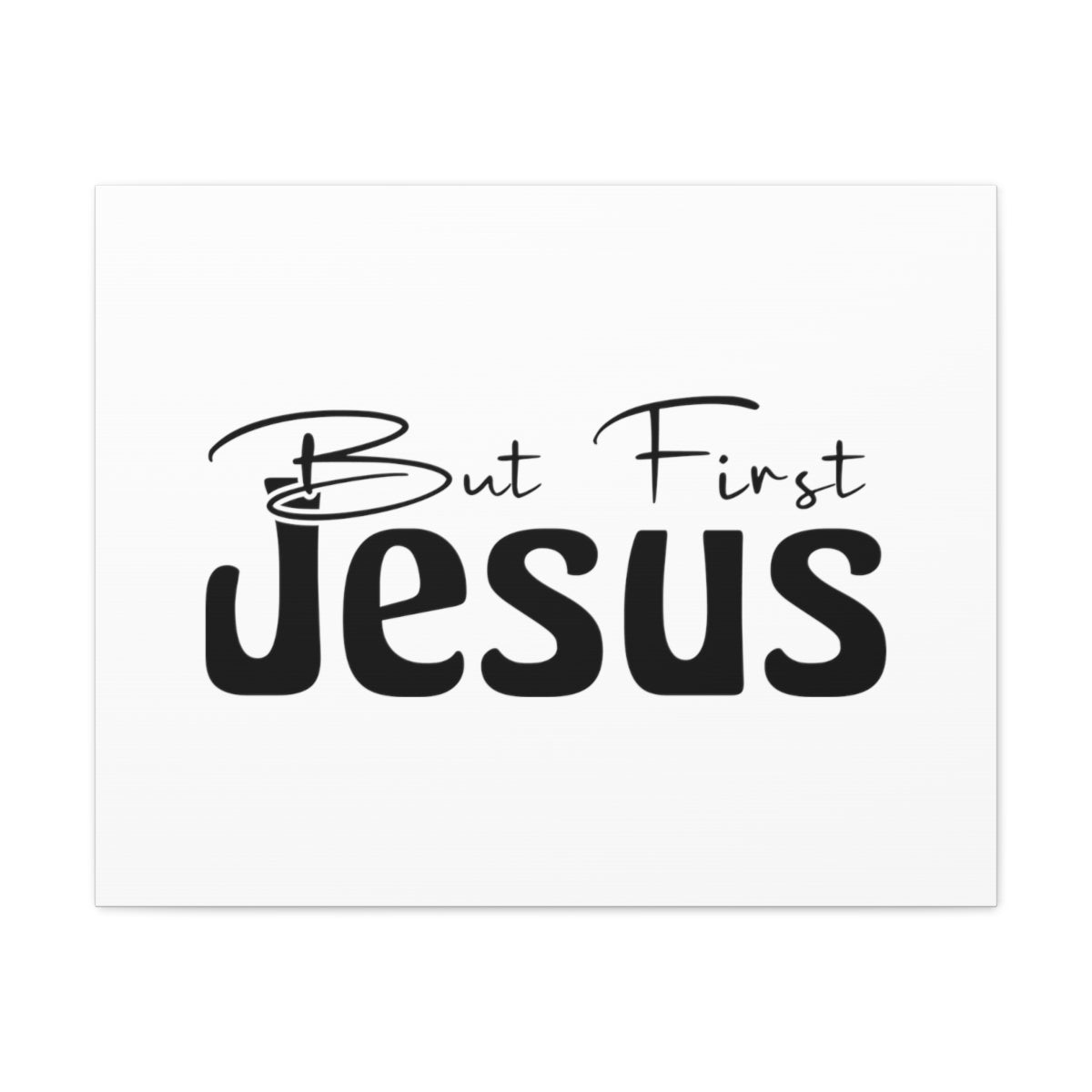 Scripture Walls But First Jesus Matthew 6:33 Christian Wall Art Bible Verse Print Ready to Hang Unframed-Express Your Love Gifts