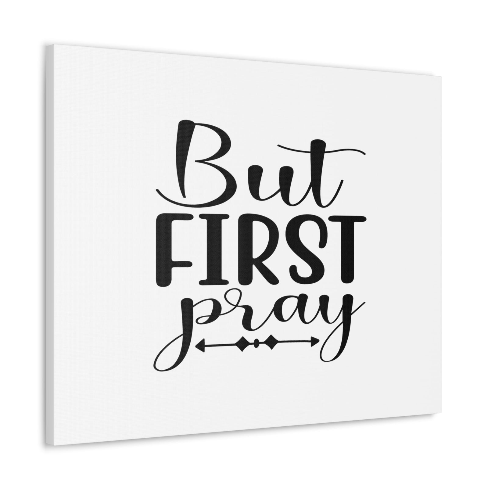 Scripture Walls But First Pray 1 Thessalonians 5:16 Arrow Christian Wall Art Bible Verse Print Ready to Hang Unframed-Express Your Love Gifts