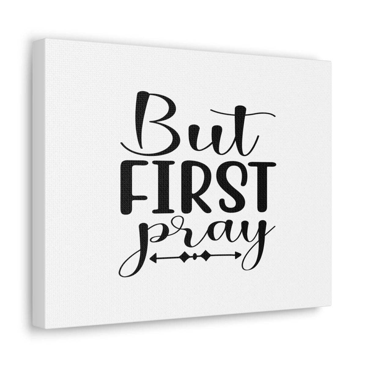 Scripture Walls But First Pray 1 Thessalonians 5:16 Arrow Christian Wall Art Bible Verse Print Ready to Hang Unframed-Express Your Love Gifts