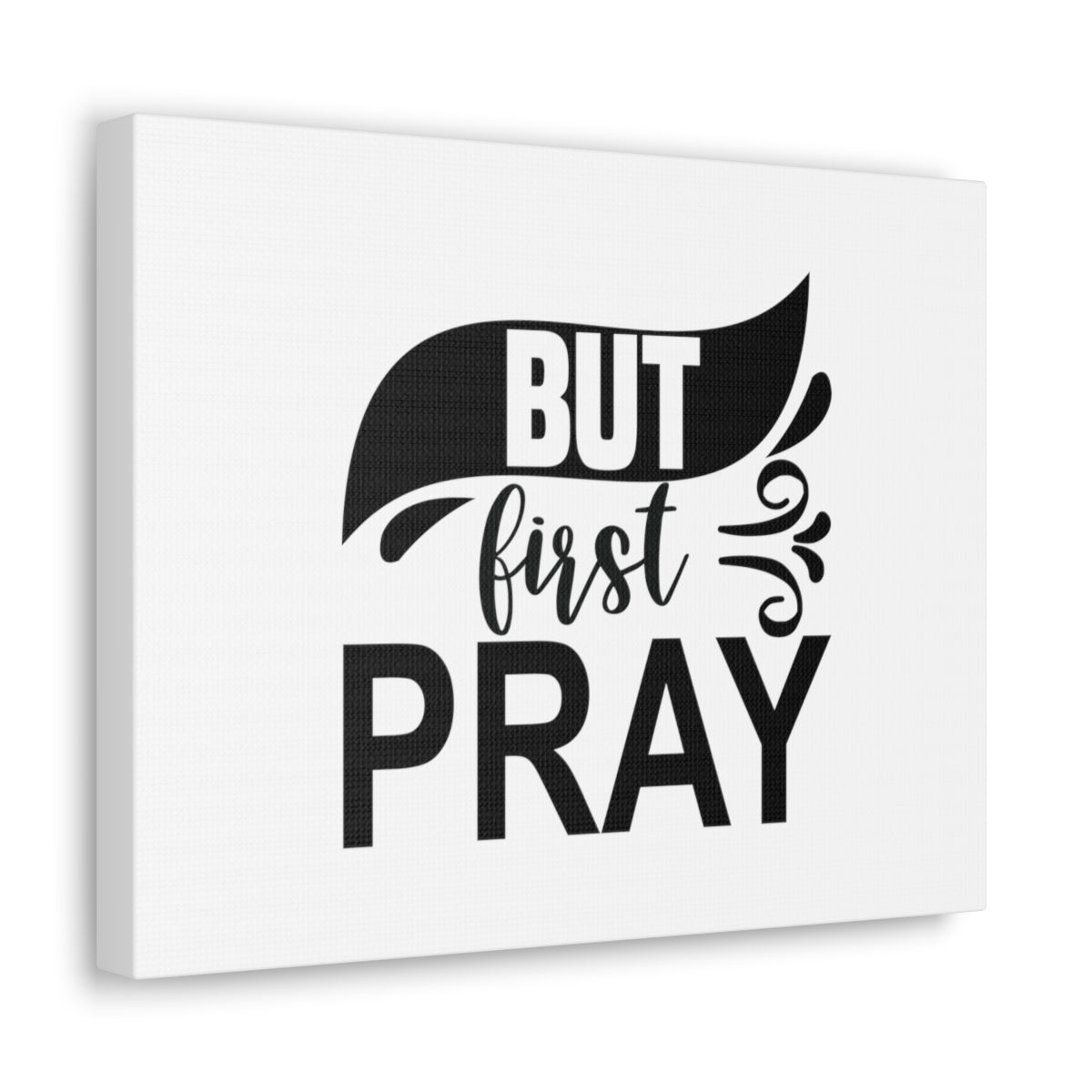 Scripture Walls But First Pray 1 Timothy 2:1 Christian Wall Art Bible Verse Print Ready to Hang Unframed-Express Your Love Gifts