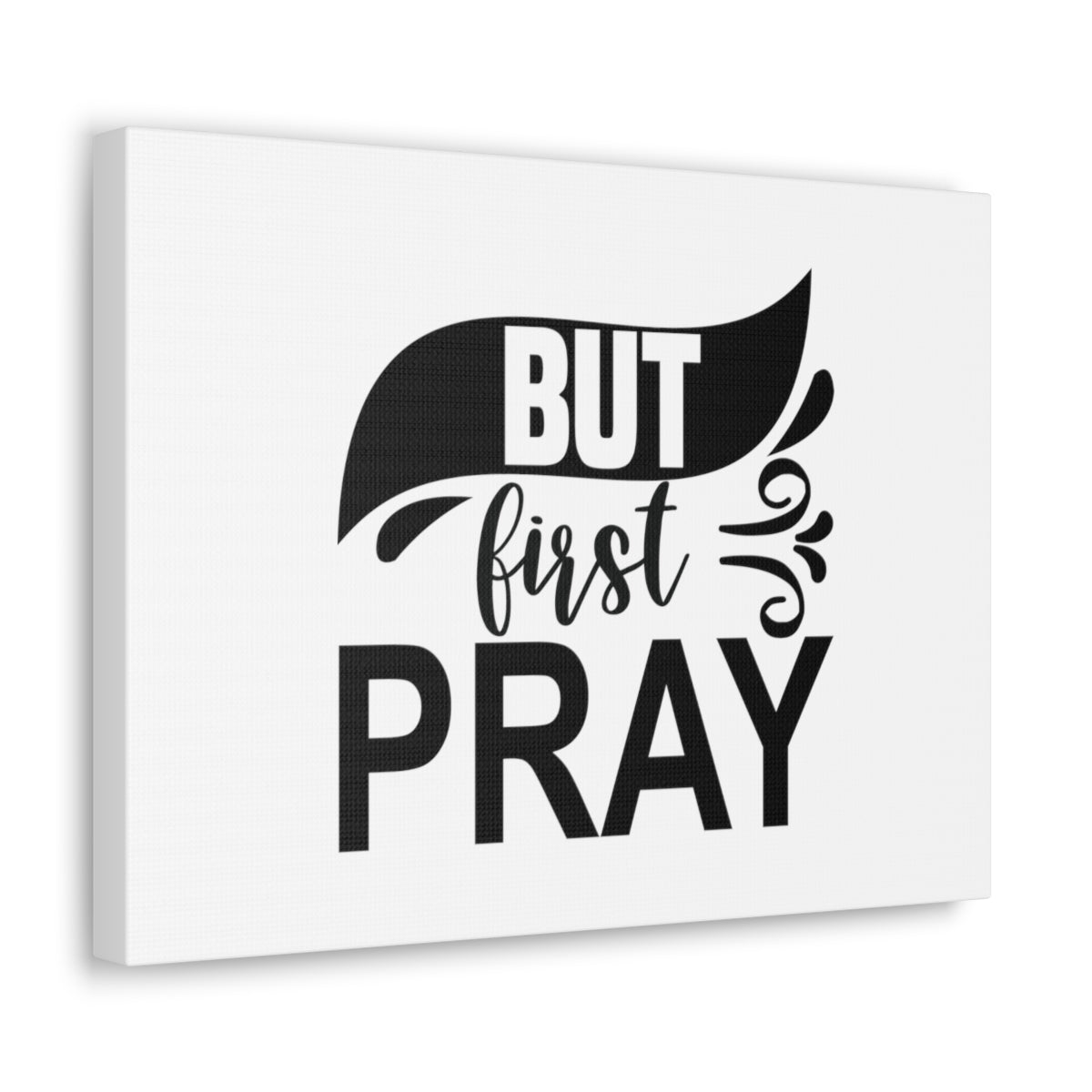 Scripture Walls But First Pray 1 Timothy 2:1 Christian Wall Art Bible Verse Print Ready to Hang Unframed-Express Your Love Gifts