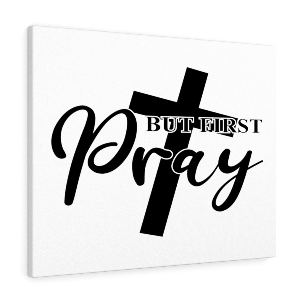 Scripture Walls But First Pray Cross Bible Verse Canvas Christian Wall Art Ready to Hang Unframed-Express Your Love Gifts