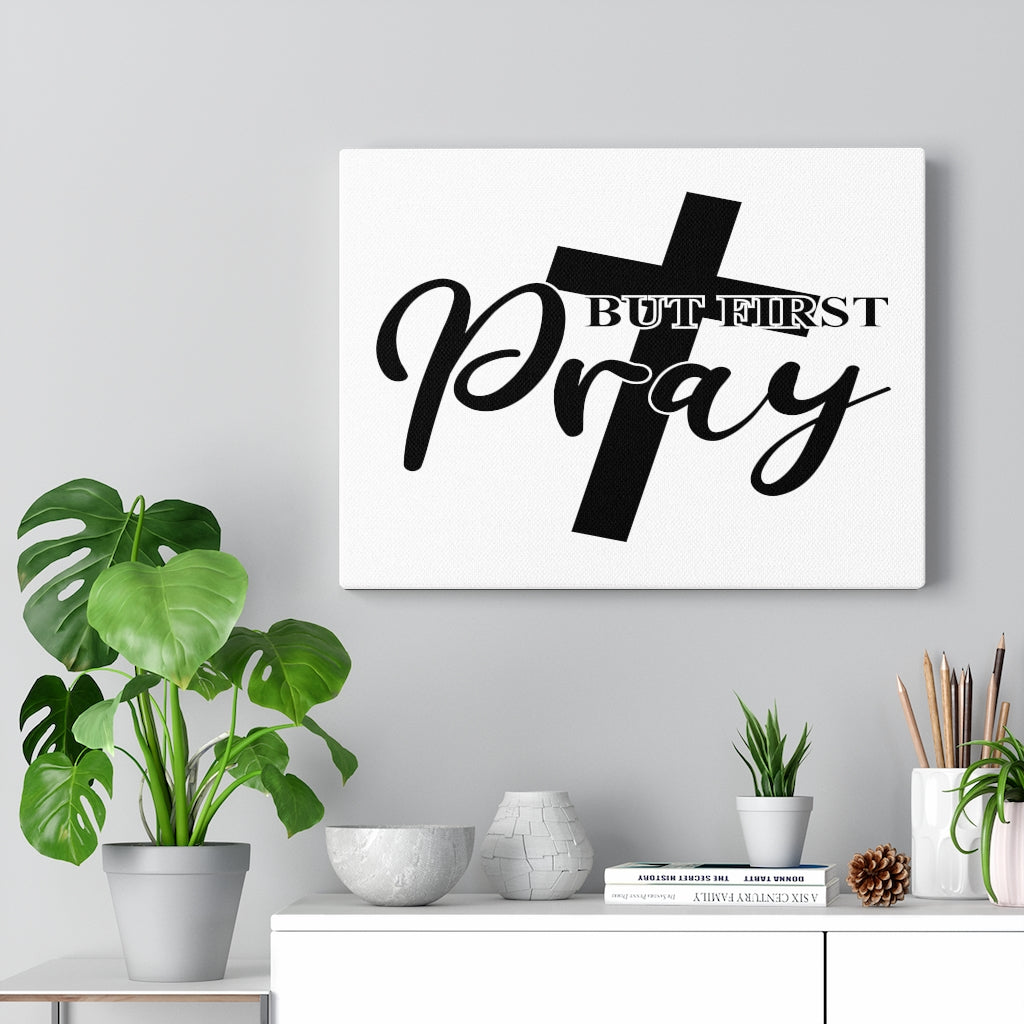 Scripture Walls But First Pray Cross Bible Verse Canvas Christian Wall Art Ready to Hang Unframed-Express Your Love Gifts