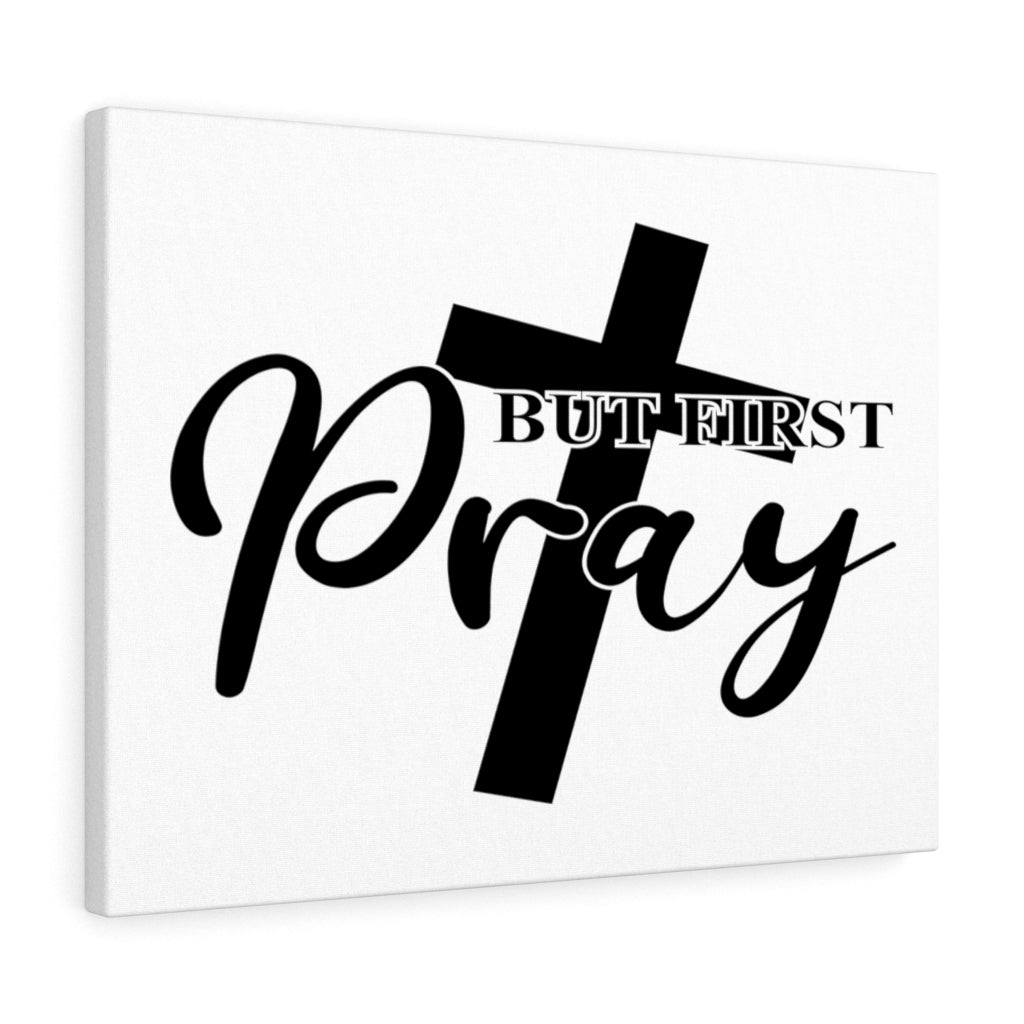 Scripture Walls But First Pray Cross Bible Verse Canvas Christian Wall Art Ready to Hang Unframed-Express Your Love Gifts