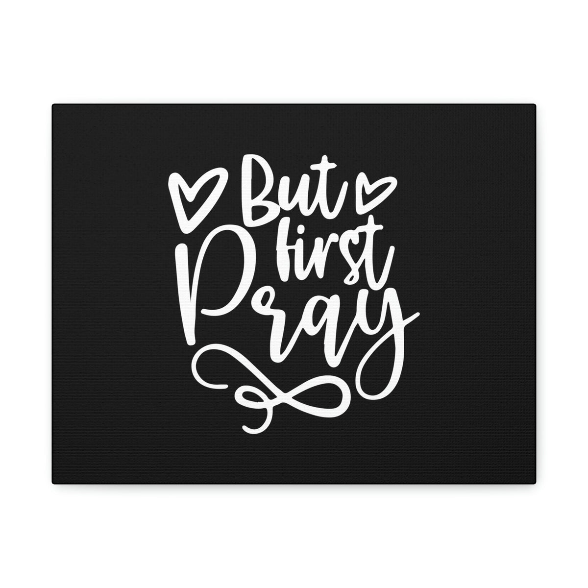 Scripture Walls But First Pray Luke 18:1 Two Hearts Christian Wall Art Bible Verse Print Ready to Hang Unframed-Express Your Love Gifts