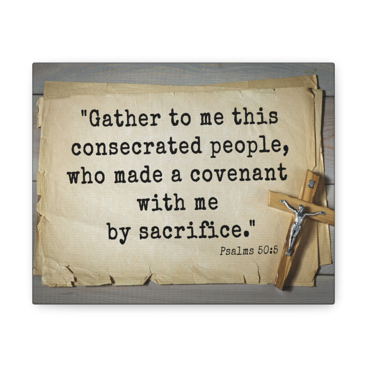 Scripture Walls By Sacrifice Psalm 50:5 Bible Verse Canvas Christian Wall Art Ready to Hang Unframed-Express Your Love Gifts