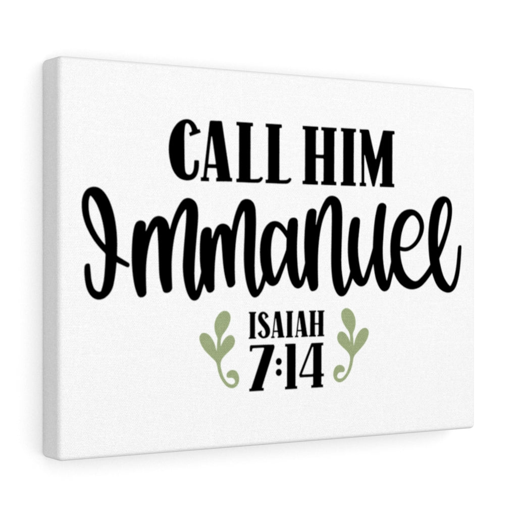 Scripture Walls Call Him Immanuel Isaiah 7:14 Bible Verse Canvas Christian Wall Art Ready to Hang Unframed-Express Your Love Gifts