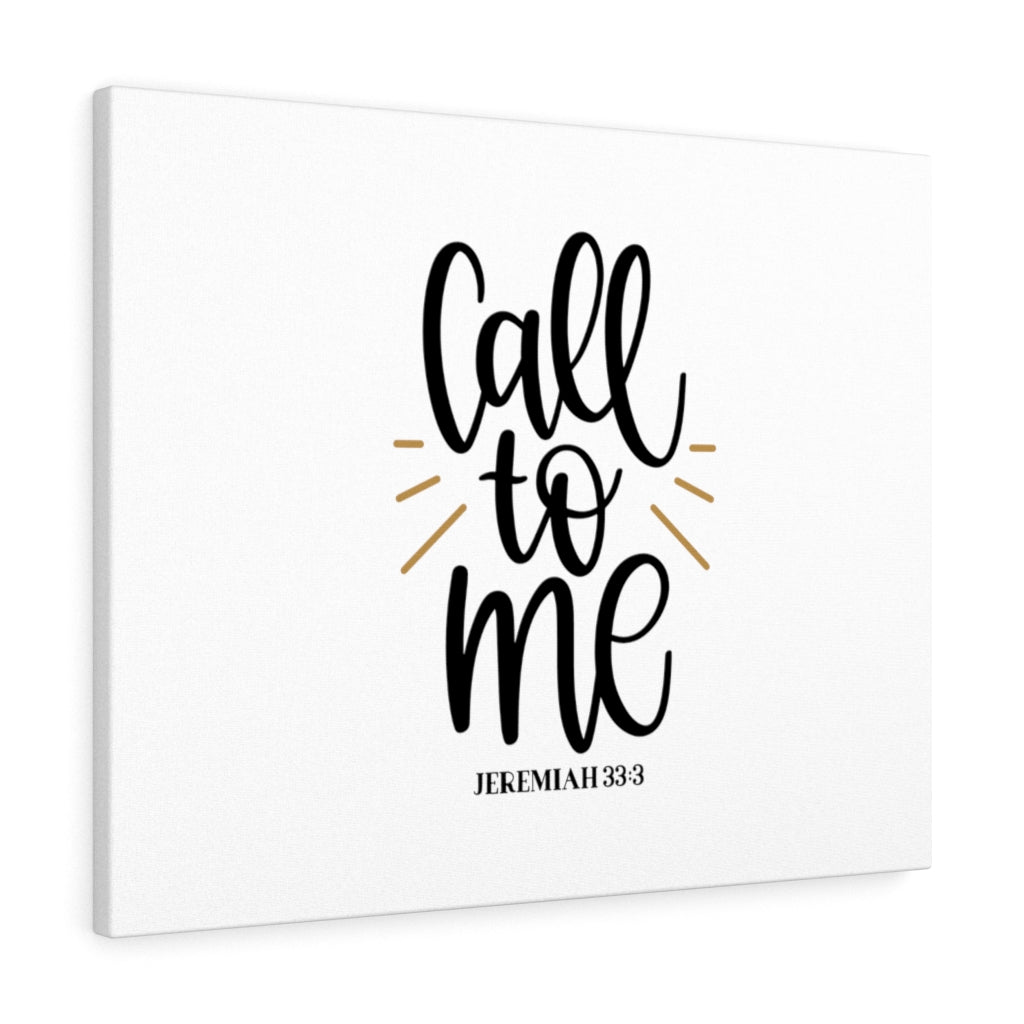 Scripture Walls Call To Me Jeremiah 33:3 Bible Verse Canvas Christian Wall Art Ready to Hang Unframed-Express Your Love Gifts
