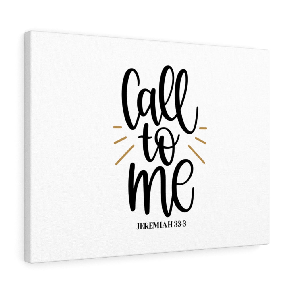 Scripture Walls Call To Me Jeremiah 33:3 Bible Verse Canvas Christian Wall Art Ready to Hang Unframed-Express Your Love Gifts