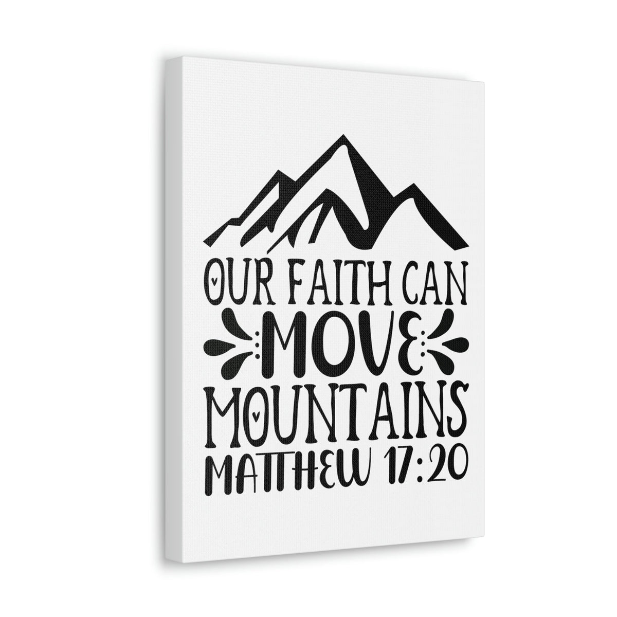 Scripture Walls Can Move Mountains Matthew 17:20 Big Mountain Bible Verse Canvas Christian Wall Art Ready to Hang Unframed-Express Your Love Gifts
