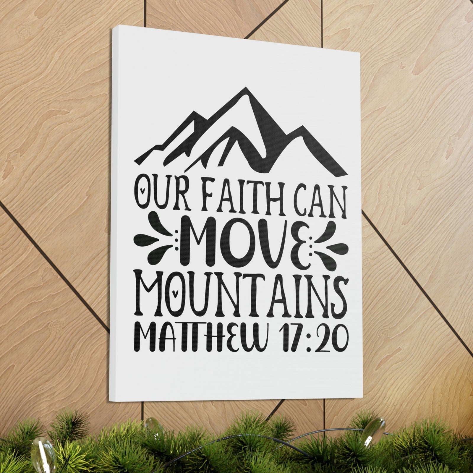 Scripture Walls Can Move Mountains Matthew 17:20 Big Mountain Bible Verse Canvas Christian Wall Art Ready to Hang Unframed-Express Your Love Gifts