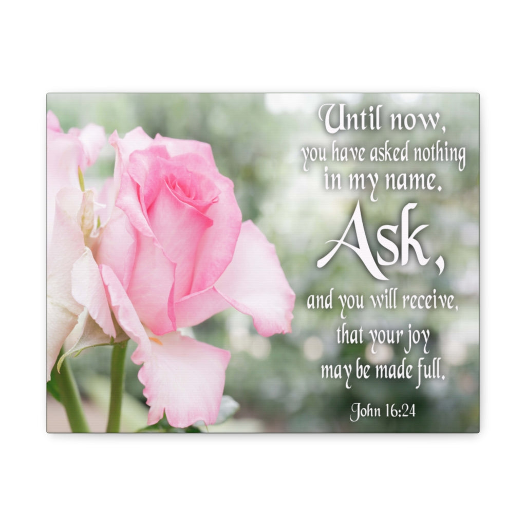 Scripture Walls Canvas Ask & Receive John 16:24 Christian Home Decor Bible Art Unframed-Express Your Love Gifts