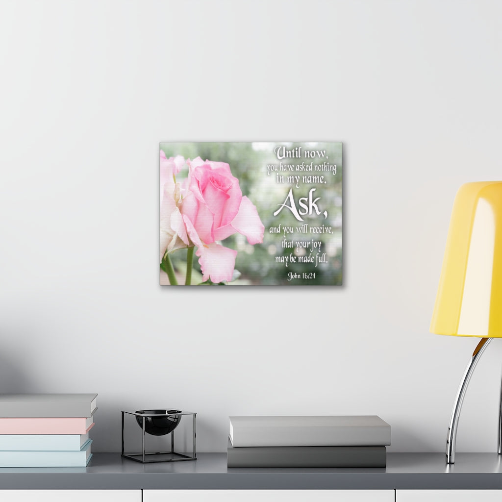 Scripture Walls Canvas Ask & Receive John 16:24 Christian Home Decor Bible Art Unframed-Express Your Love Gifts