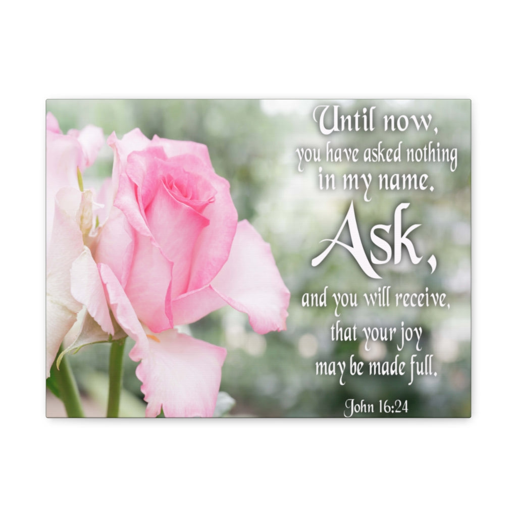 Scripture Walls Canvas Ask & Receive John 16:24 Christian Home Decor Bible Art Unframed-Express Your Love Gifts