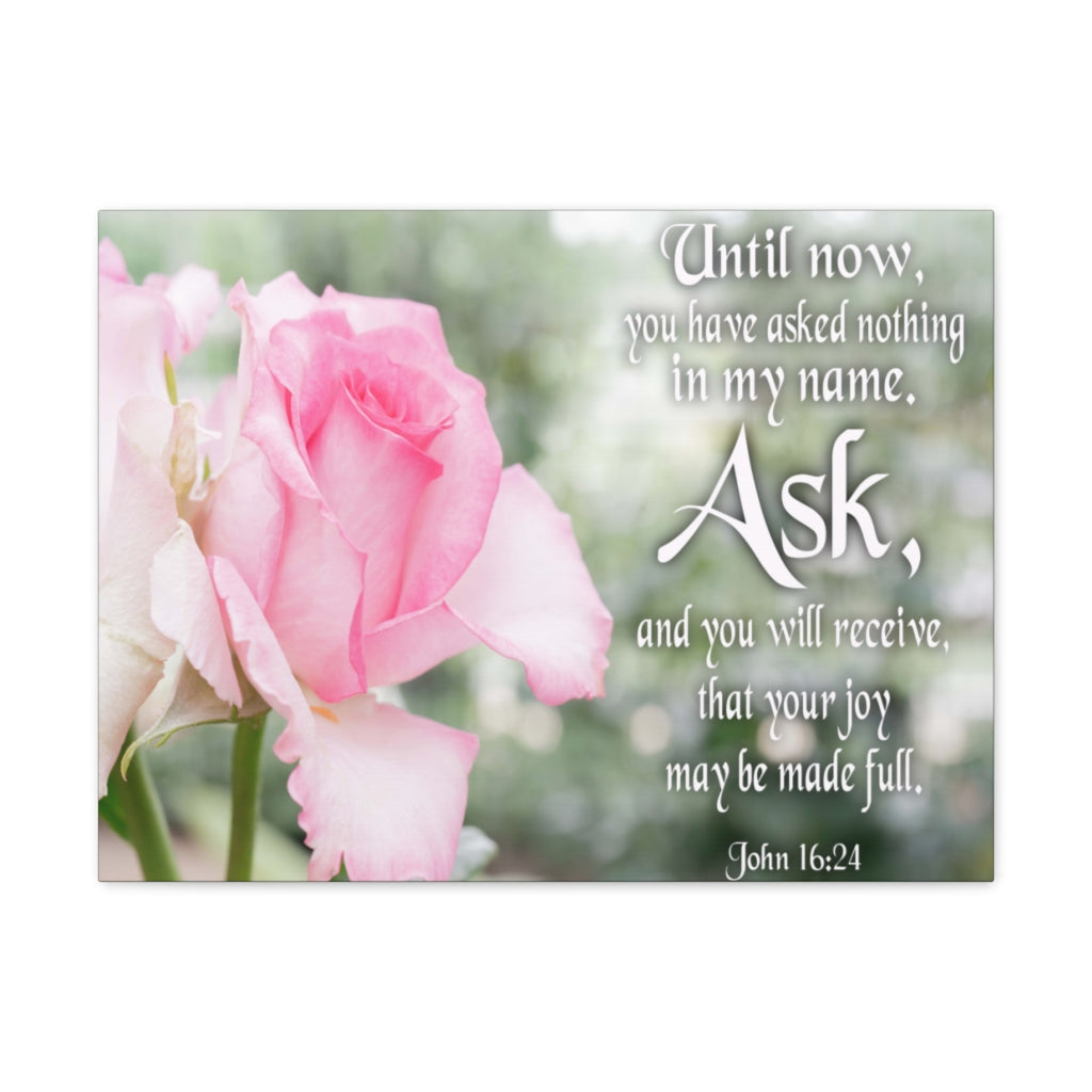 Scripture Walls Canvas Ask & Receive John 16:24 Christian Home Decor Bible Art Unframed-Express Your Love Gifts