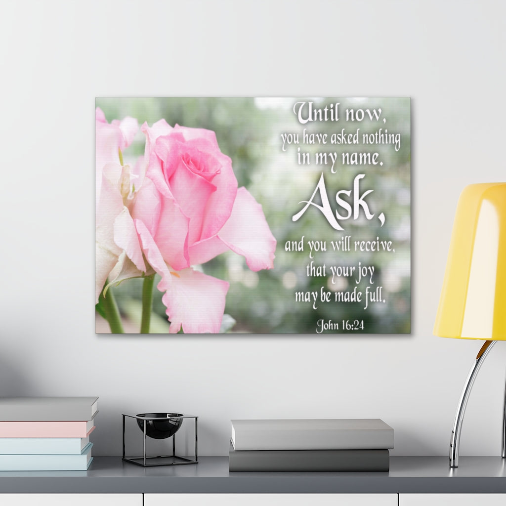 Scripture Walls Canvas Ask & Receive John 16:24 Christian Home Decor Bible Art Unframed-Express Your Love Gifts