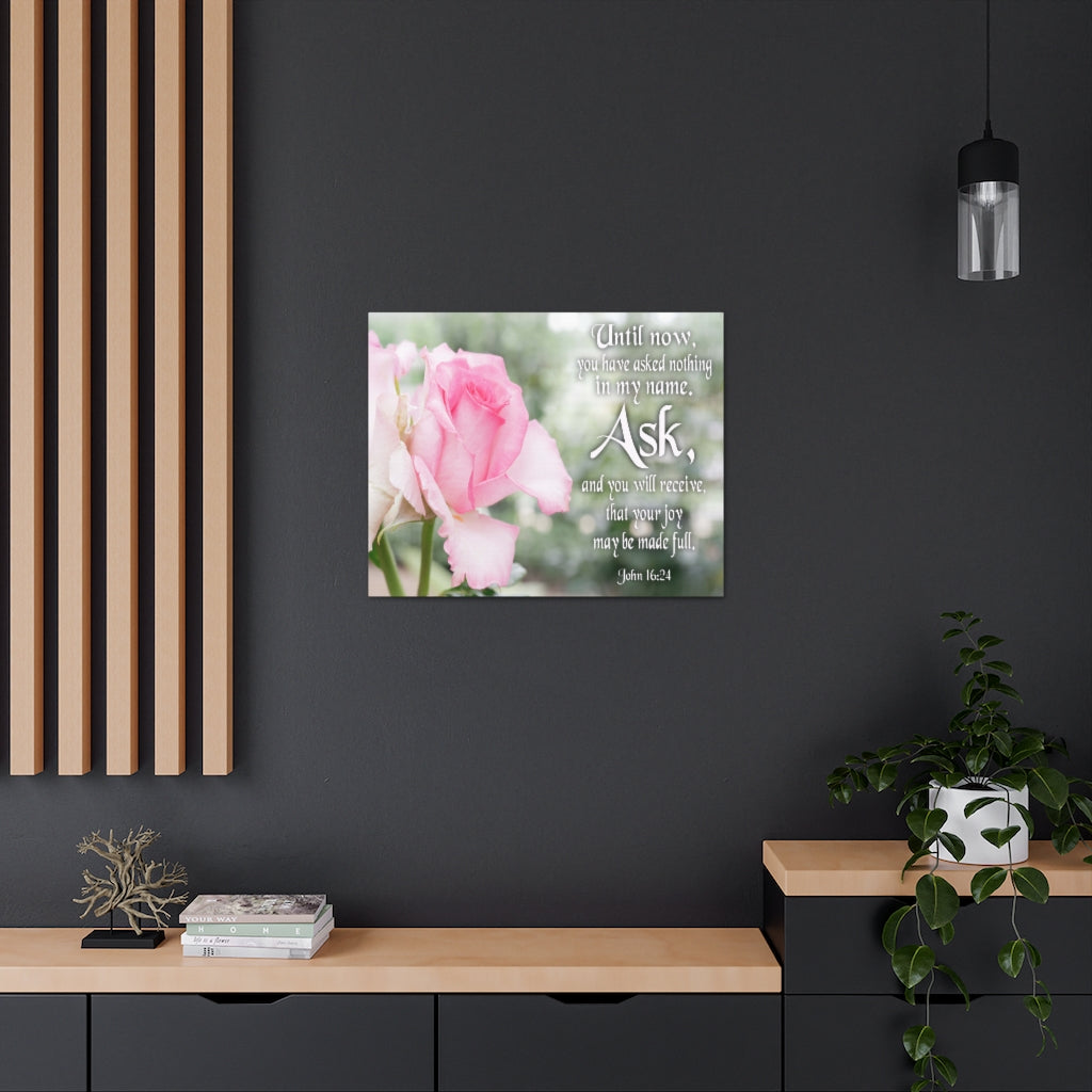 Scripture Walls Canvas Ask & Receive John 16:24 Christian Home Decor Bible Art Unframed-Express Your Love Gifts