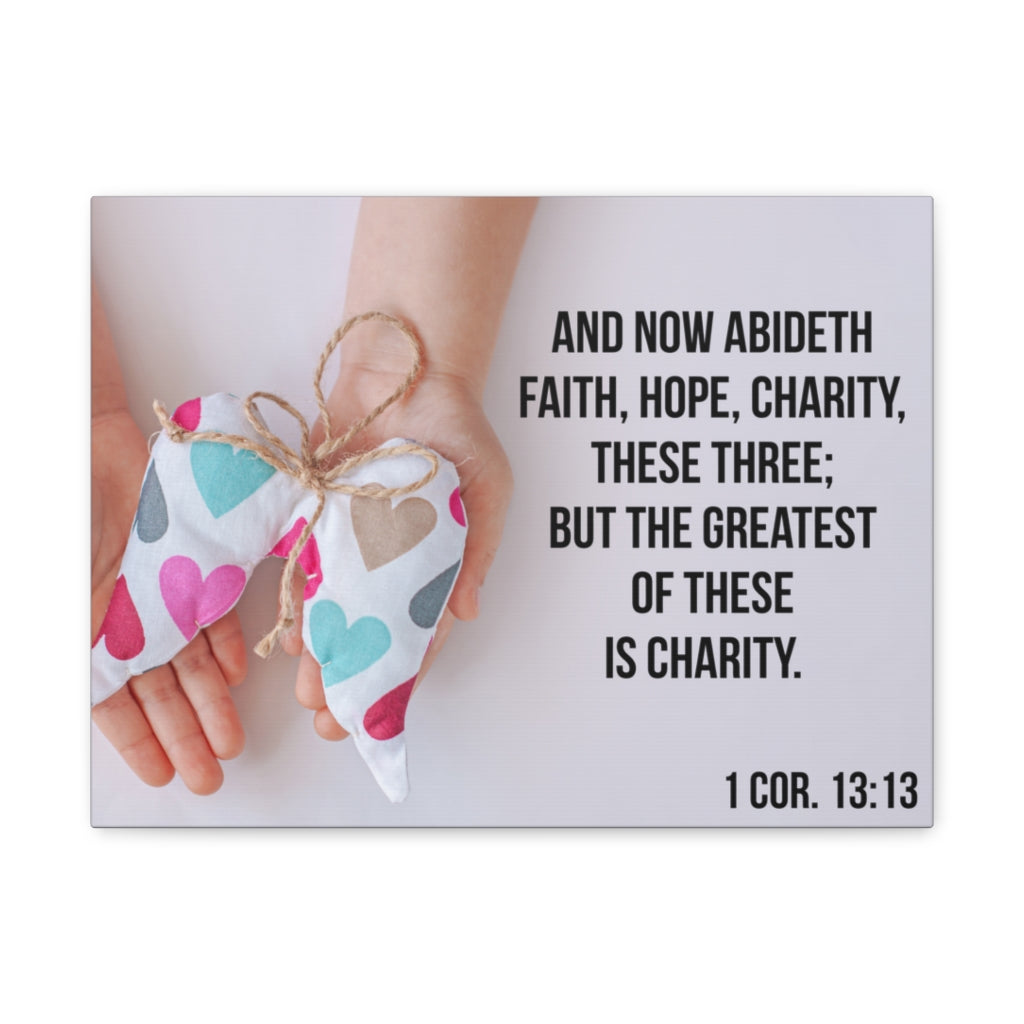Scripture Walls Charity 1 Cor 13:13 Bible Verse Canvas Christian Wall Art Ready to Hang Unframed-Express Your Love Gifts
