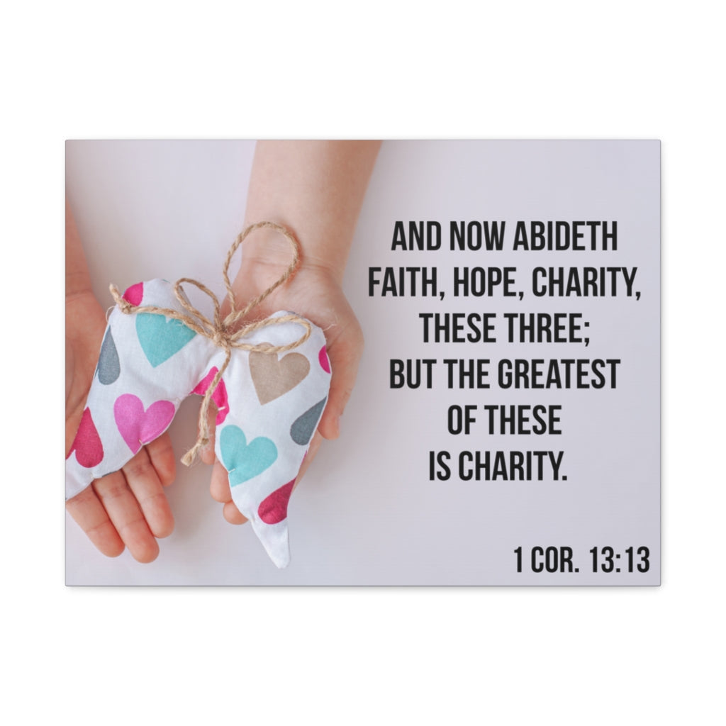 Scripture Walls Charity 1 Cor 13:13 Bible Verse Canvas Christian Wall Art Ready to Hang Unframed-Express Your Love Gifts