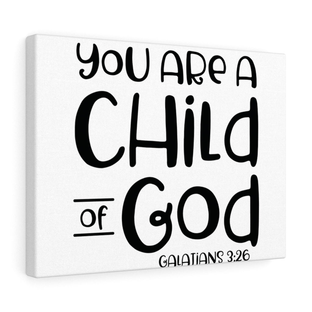 Scripture Walls Child Of God Galatians 3:26 Bible Verse Canvas Christian Wall Art Ready to Hang Unframed-Express Your Love Gifts