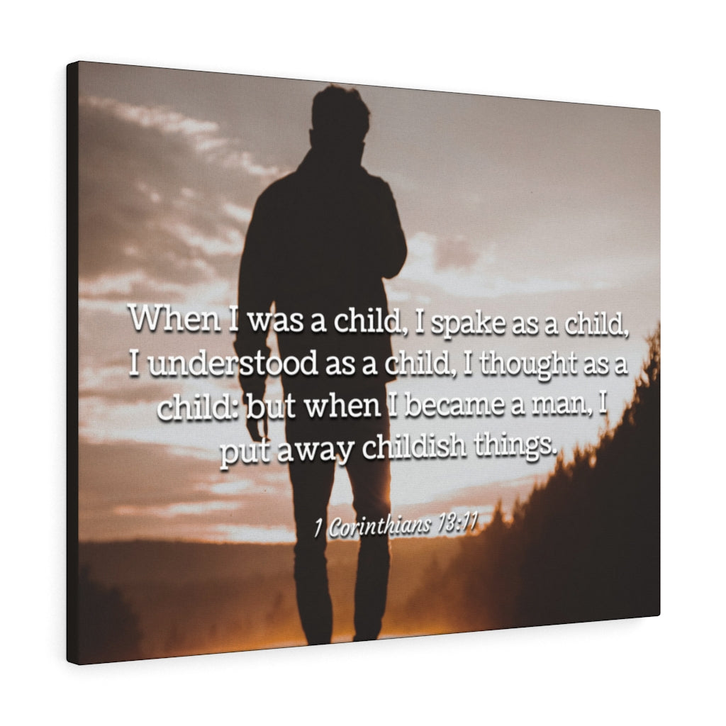 Scripture Walls Childish Things 1 Corinthians 13:11 Bible Verse Canvas Christian Wall Art Ready to Hang Unframed-Express Your Love Gifts
