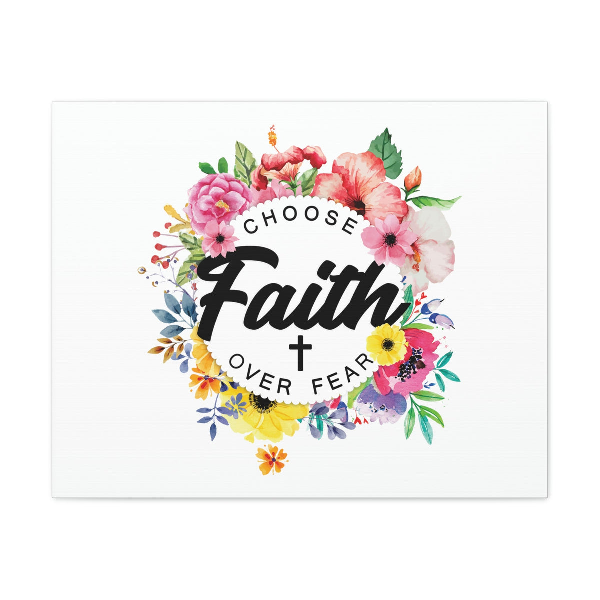 Scripture Walls Choose Faith Floral Wreath 2 Timothy 1:7 Bible Canvas Christian Wall Art Ready to Hang Unframed-Express Your Love Gifts