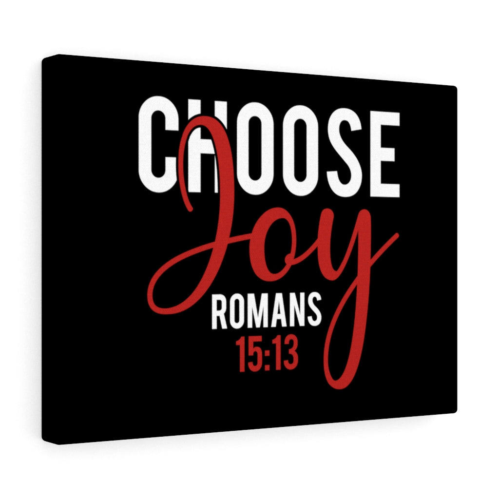 Scripture Walls Choose Joy Romans 15:13 Black Bible Verse Canvas Christian Wall Art Ready to Hang Unframed-Express Your Love Gifts