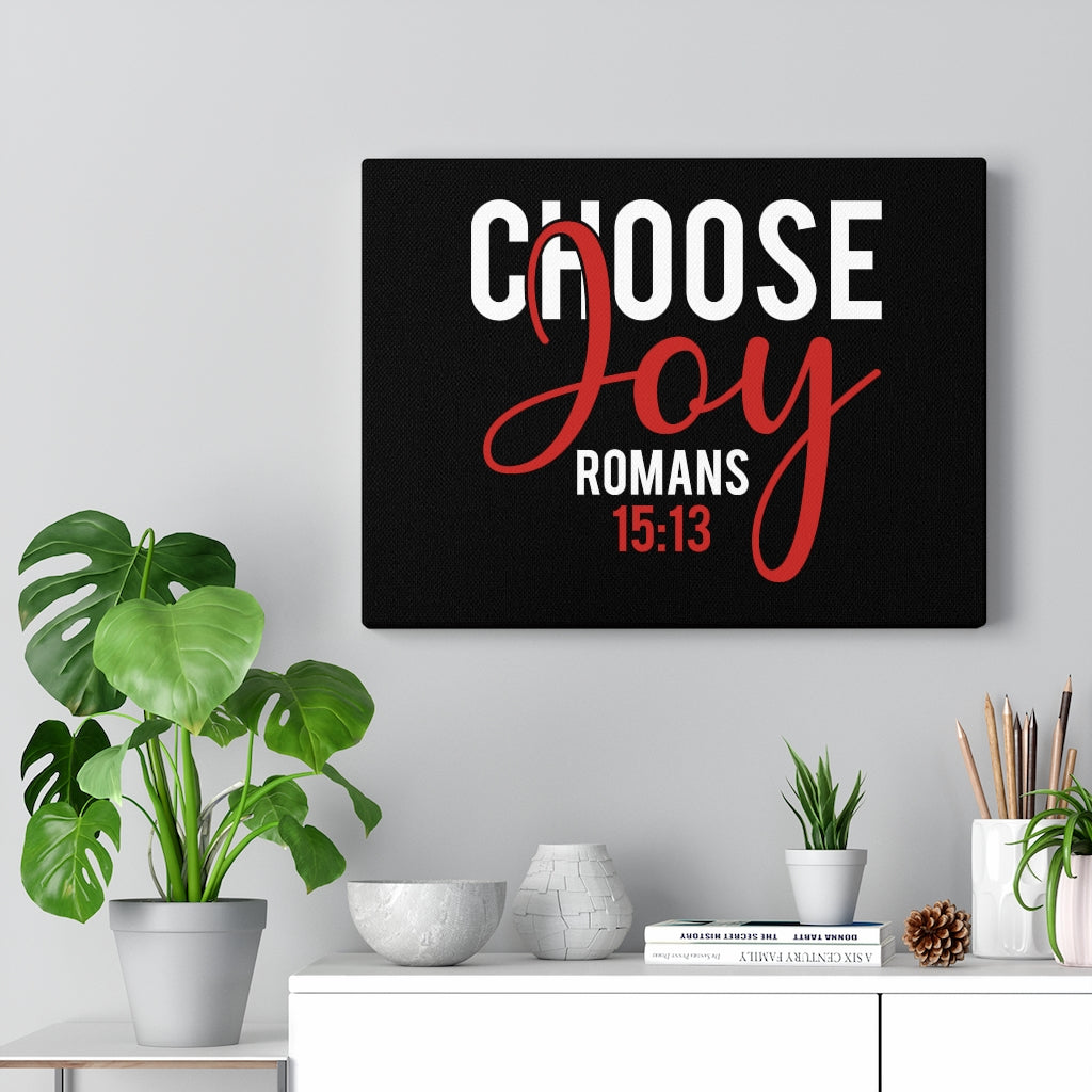 Scripture Walls Choose Joy Romans 15:13 Black Bible Verse Canvas Christian Wall Art Ready to Hang Unframed-Express Your Love Gifts