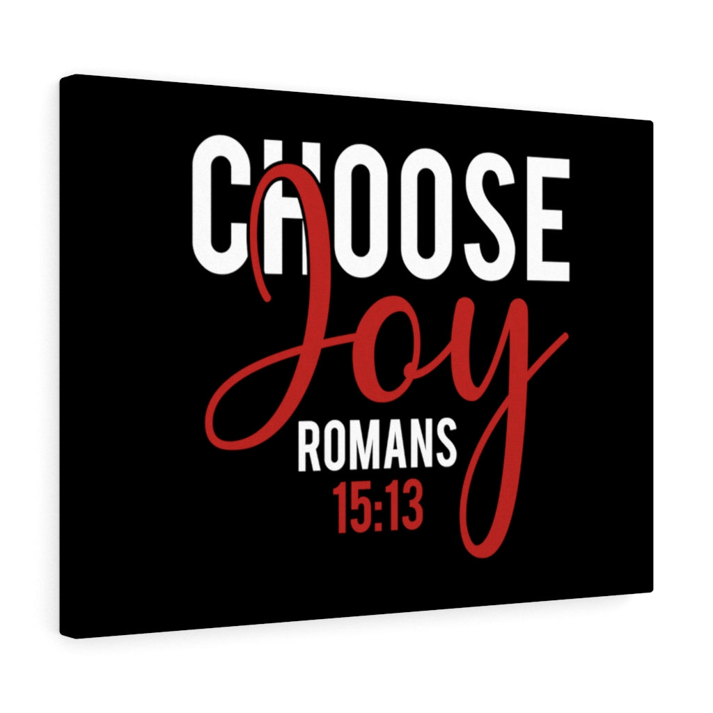 Scripture Walls Choose Joy Romans 15:13 Black Bible Verse Canvas Christian Wall Art Ready to Hang Unframed-Express Your Love Gifts
