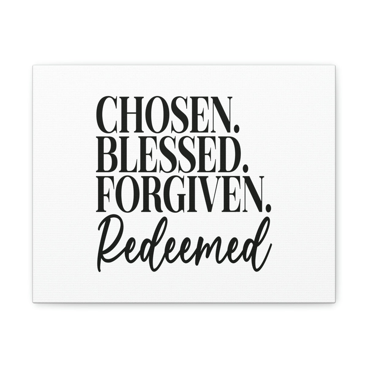 Scripture Walls Chosen, Blessed, Forgiven Ephesians 1:7 Christian Wall Art Bible Verse Print Ready to Hang Unframed-Express Your Love Gifts