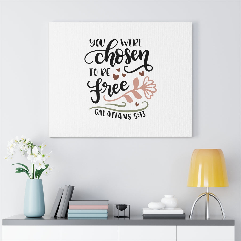 Scripture Walls Chosen To Be Free Galatians 5:13 Bible Verse Canvas Christian Wall Art Ready to Hang Unframed-Express Your Love Gifts