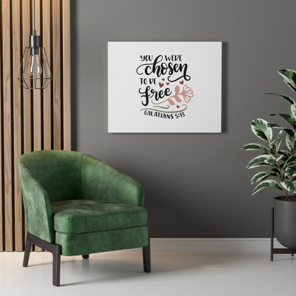 Scripture Walls Chosen To Be Free Galatians 5:13 Bible Verse Canvas Christian Wall Art Ready to Hang Unframed-Express Your Love Gifts