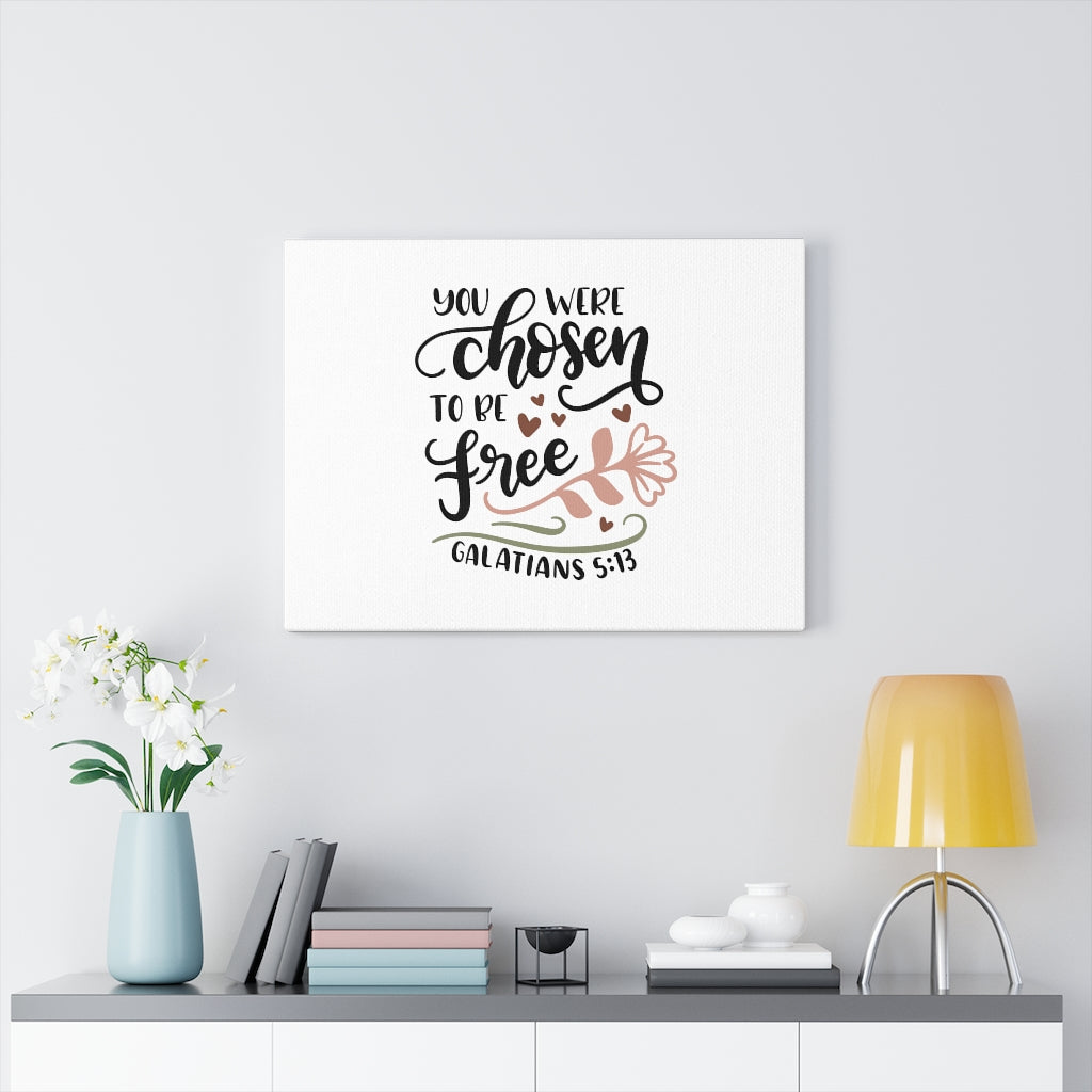 Scripture Walls Chosen To Be Free Galatians 5:13 Bible Verse Canvas Christian Wall Art Ready to Hang Unframed-Express Your Love Gifts
