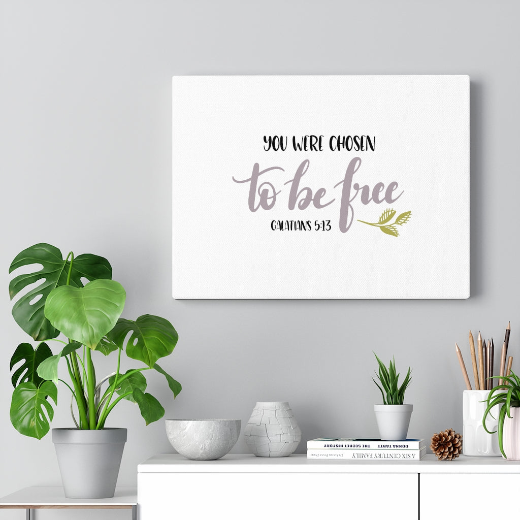 Scripture Walls Chosen To Be Free Galatians 5:13 Plain Bible Verse Canvas Christian Wall Art Ready to Hang Unframed-Express Your Love Gifts