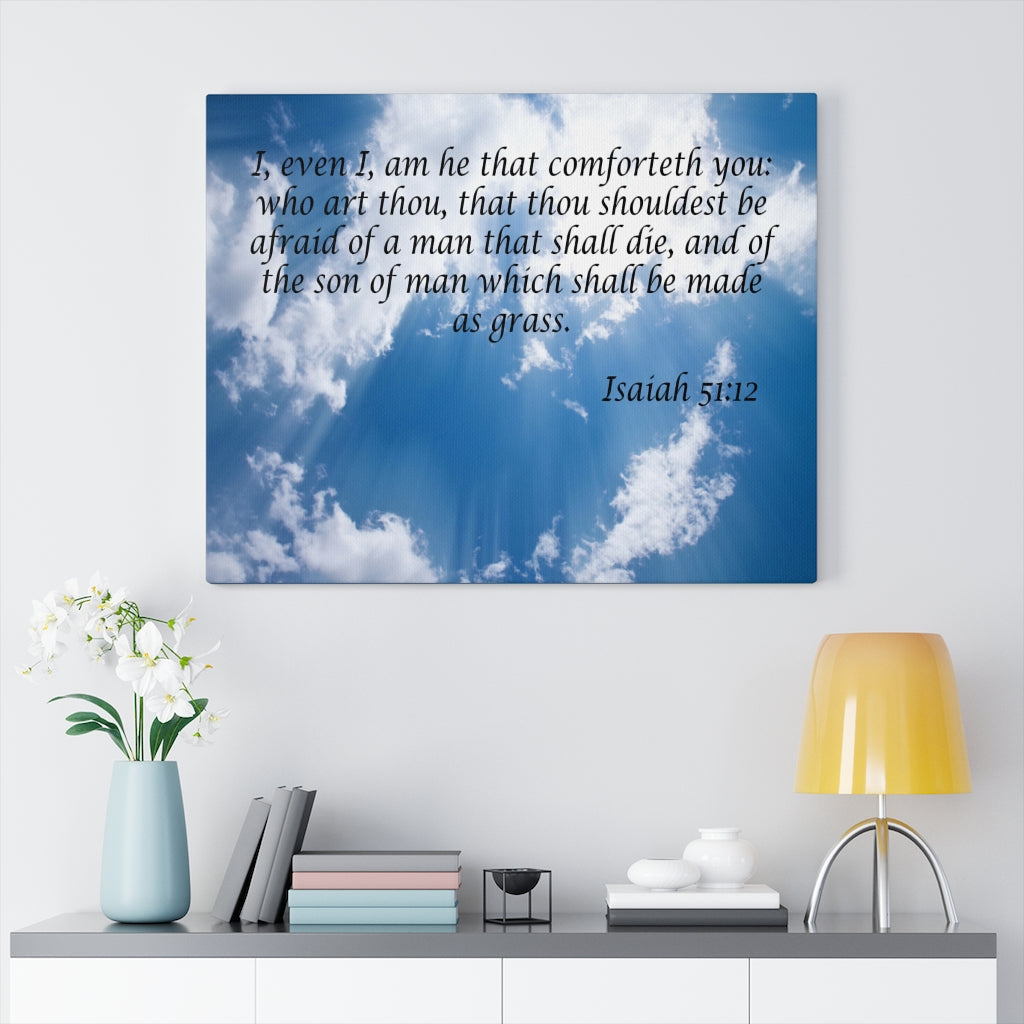 Scripture Walls Christ Comforts You Isaiah 51:12 Wall Art Christian Home Decor Unframed-Express Your Love Gifts