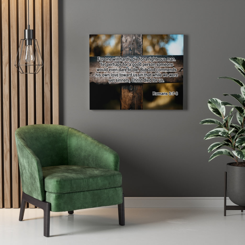 Scripture Walls Christ Died For Us Romans 5:7-8 Wall Art Christian Home Decor Unframed-Express Your Love Gifts