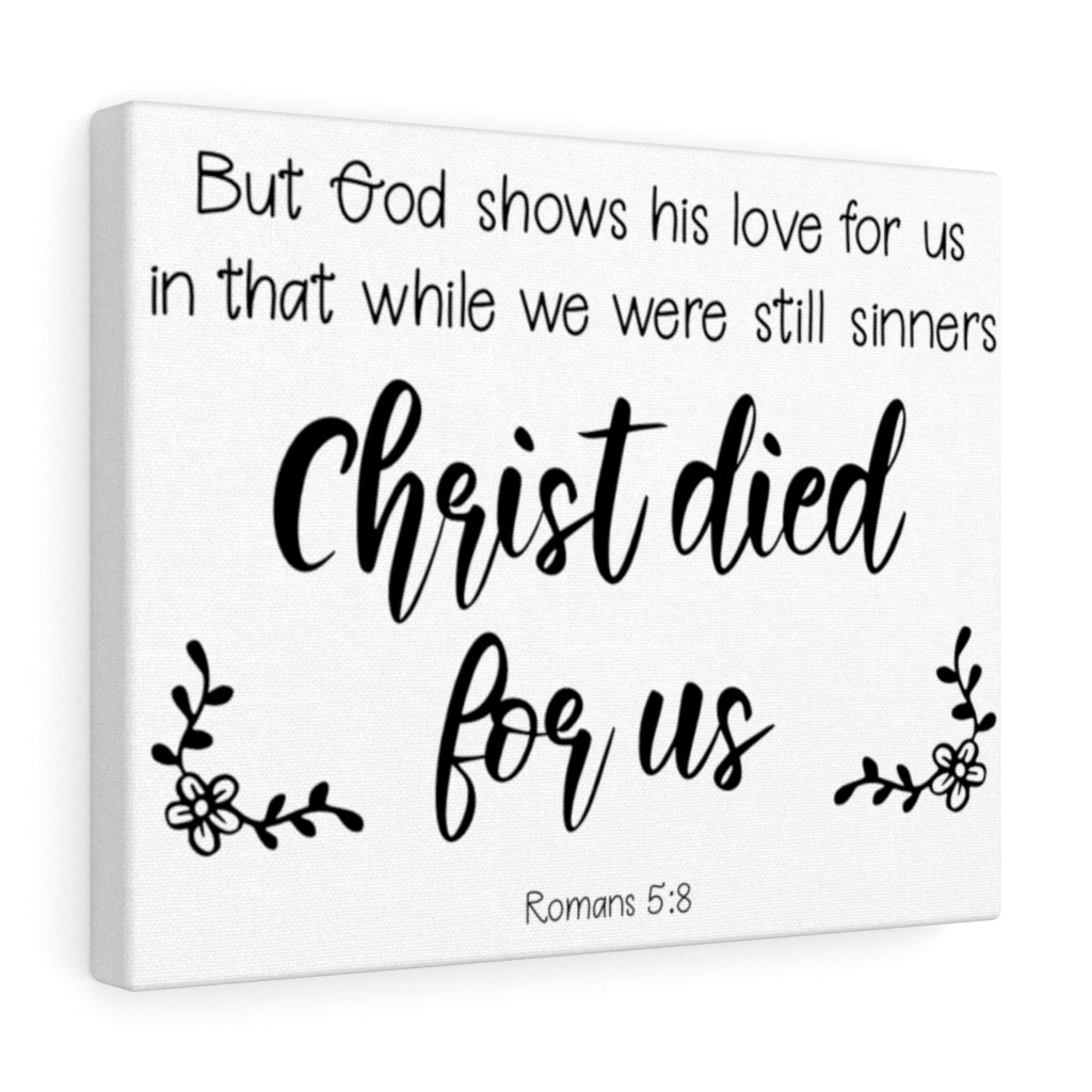 Scripture Walls Christ Died For Us Romans 5:8 Bible Verse Canvas Christian Wall Art Ready to Hang Unframed-Express Your Love Gifts
