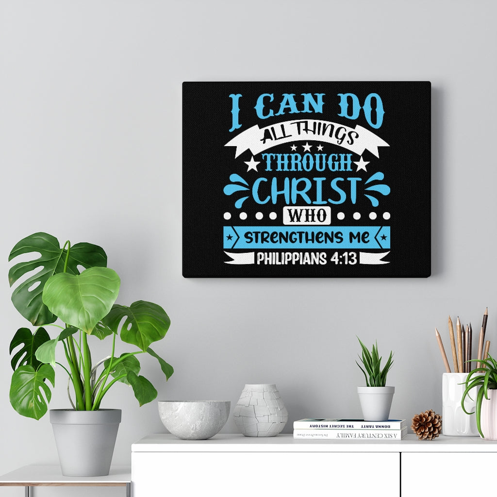 Scripture Walls Christ Who Strengthens Me Philippians 4:13 Blue Bible Verse Canvas Christian Wall Art Ready to Hang Unframed-Express Your Love Gifts