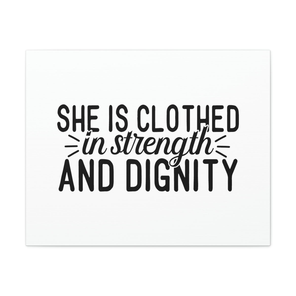 Scripture Walls Clothed In Strength And Dignity Proverbs 31:25 White Christian Wall Art Bible Verse Print Ready to Hang Unframed-Express Your Love Gifts