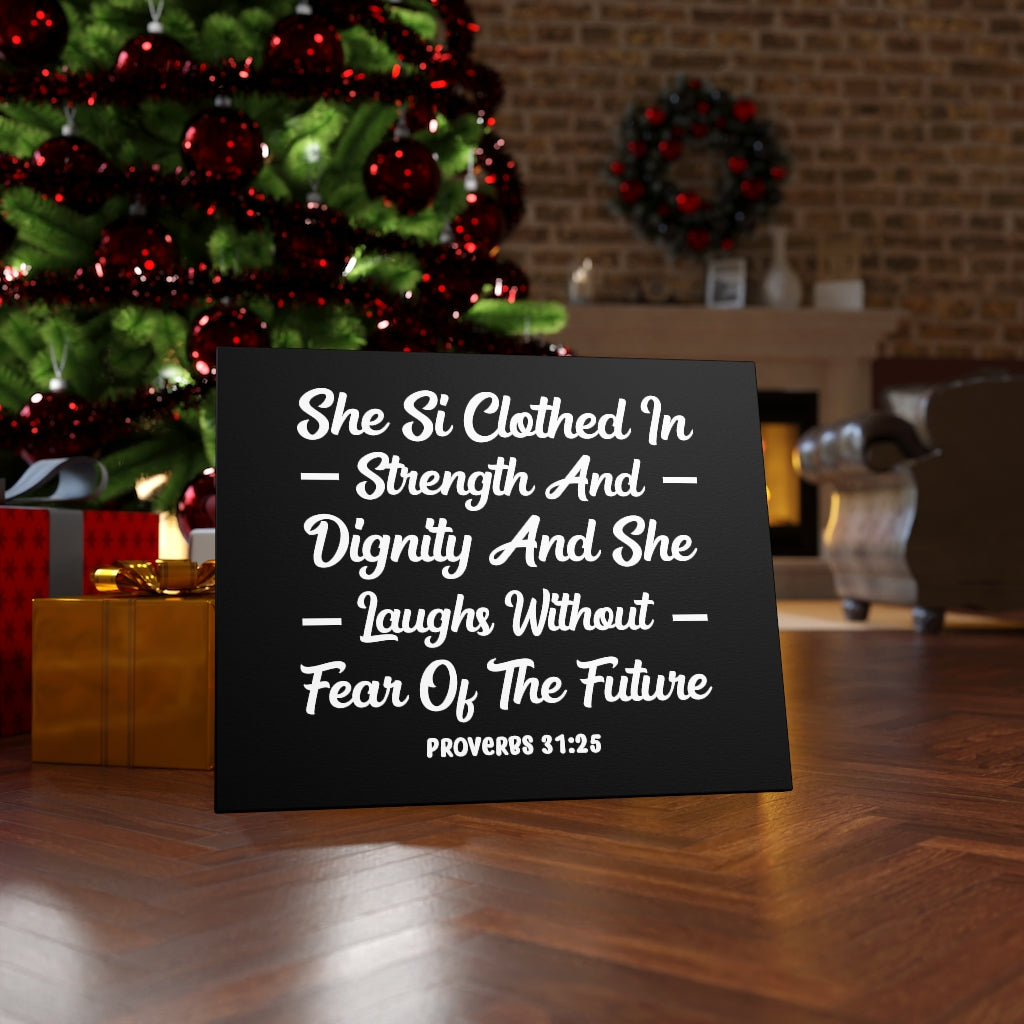 Scripture Walls Clothed In Strength Proverbs 31:25 Bible Verse Canvas Christian Wall Art Ready to Hang Unframed-Express Your Love Gifts