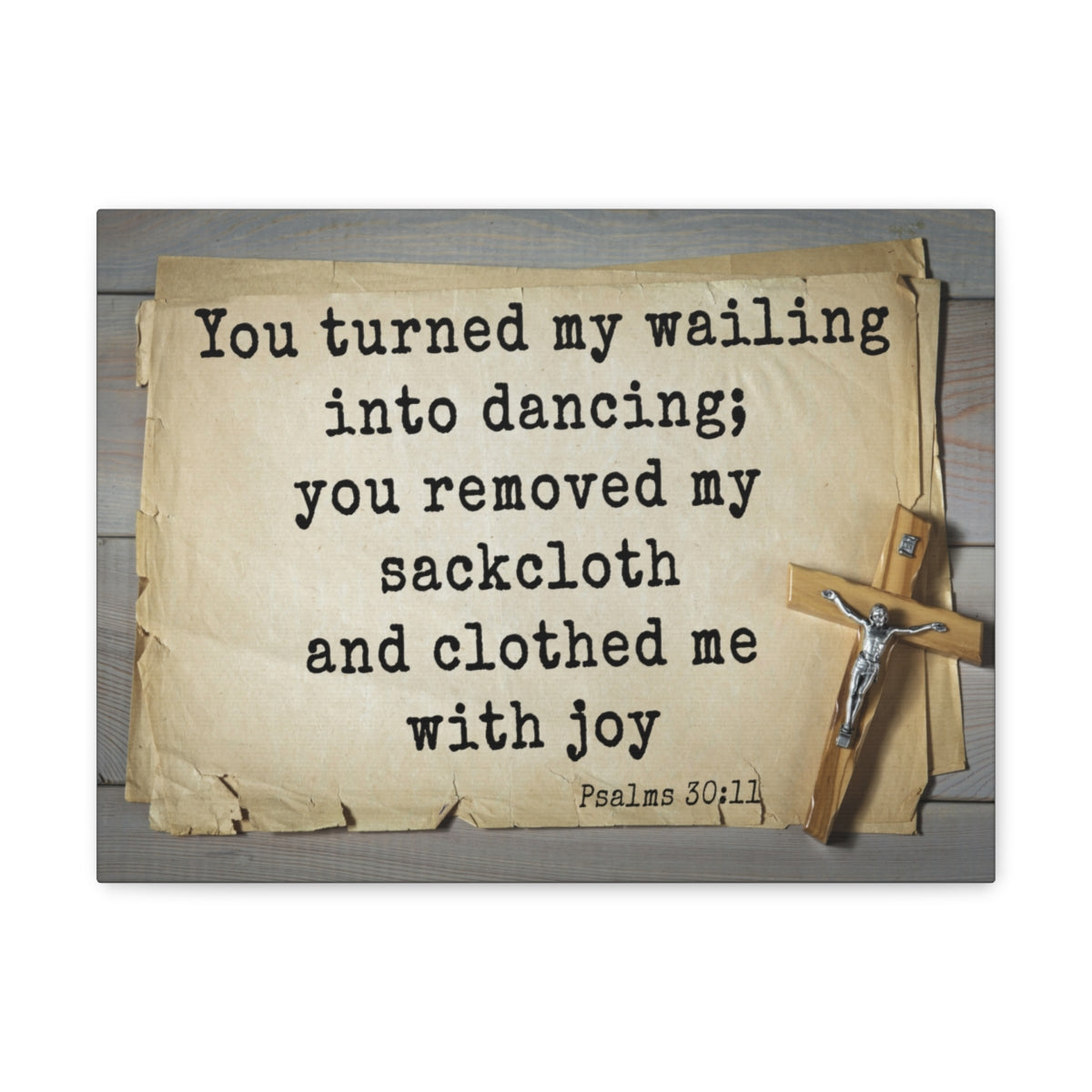 Scripture Walls Clothed Me With Joy Psalms 30:11 Bible Verse Canvas Christian Wall Art Ready to Hang Unframed-Express Your Love Gifts