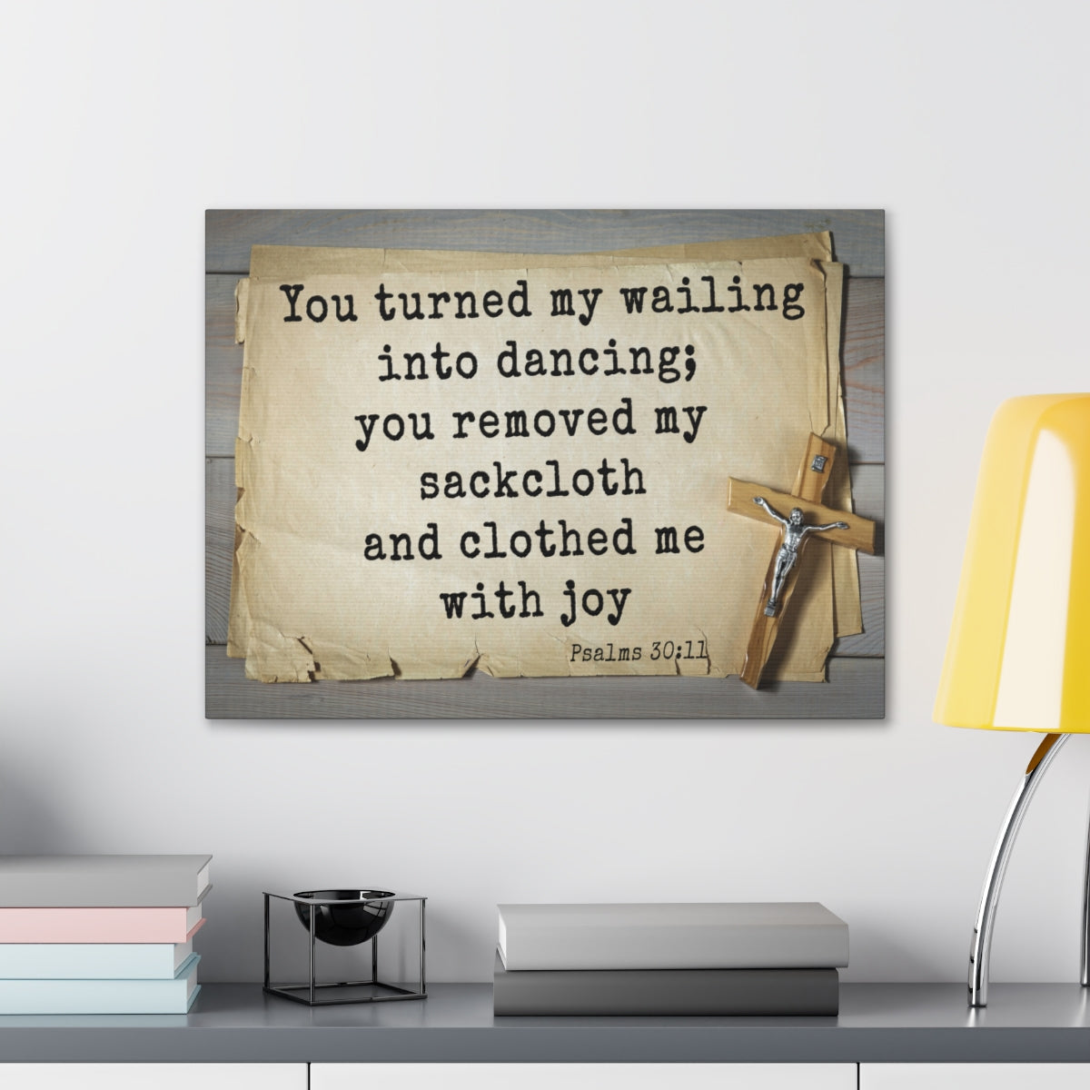 Scripture Walls Clothed Me With Joy Psalms 30:11 Bible Verse Canvas Christian Wall Art Ready to Hang Unframed-Express Your Love Gifts