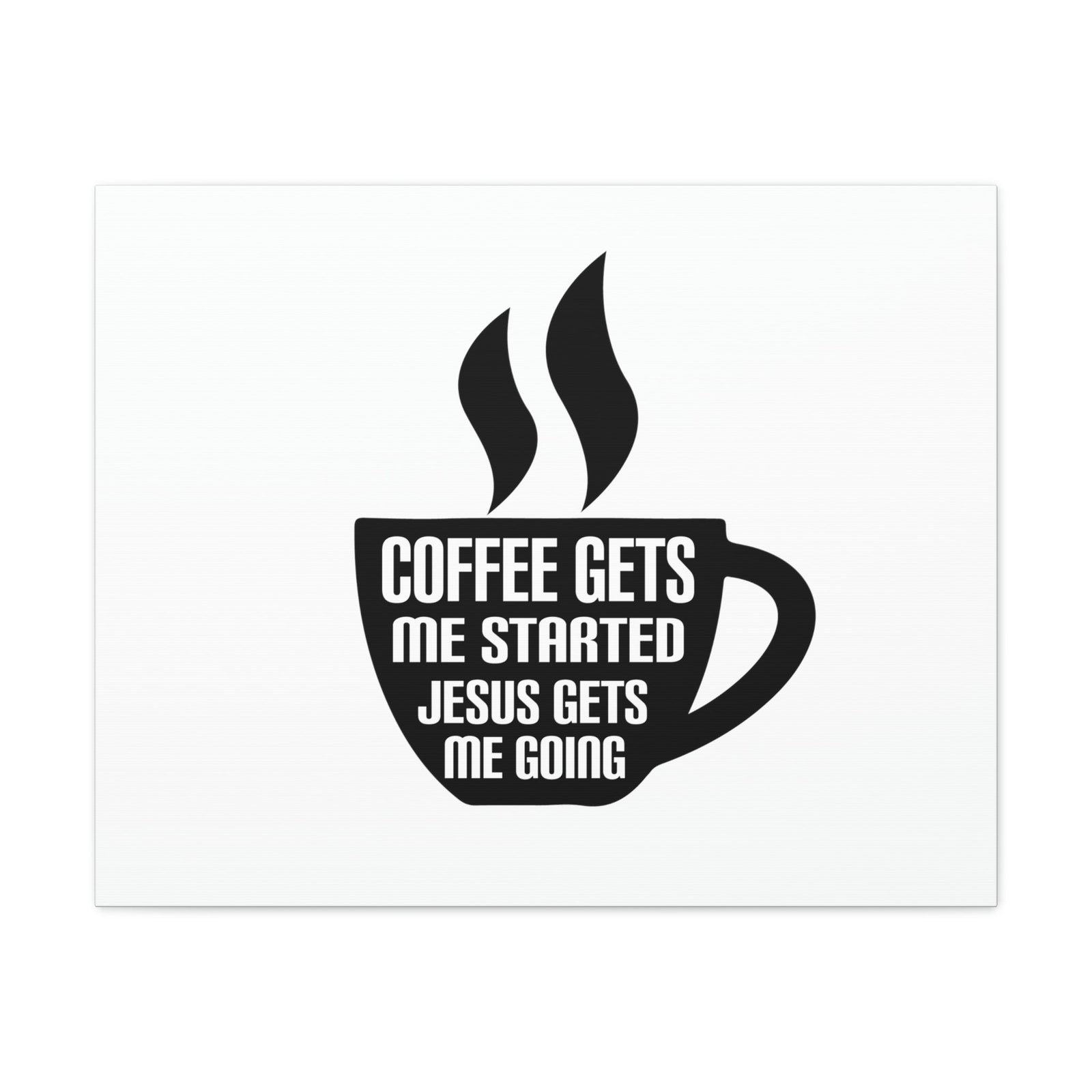 Scripture Walls Coffee Cup Gets Me Started Hebrews 12:2 Christian Wall Art Bible Verse Print Ready to Hang Unframed-Express Your Love Gifts