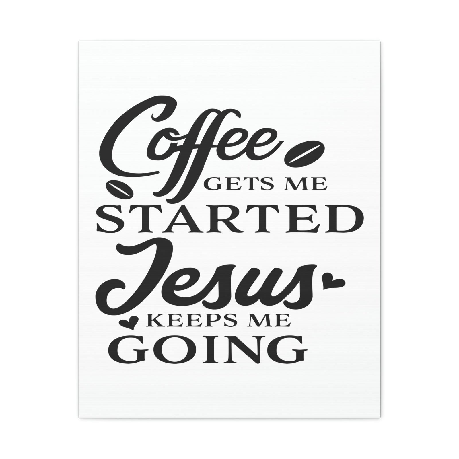 Scripture Walls Coffee Gets Me Colossians 1:11 Christian Wall Art Print Ready to Hang Unframed-Express Your Love Gifts