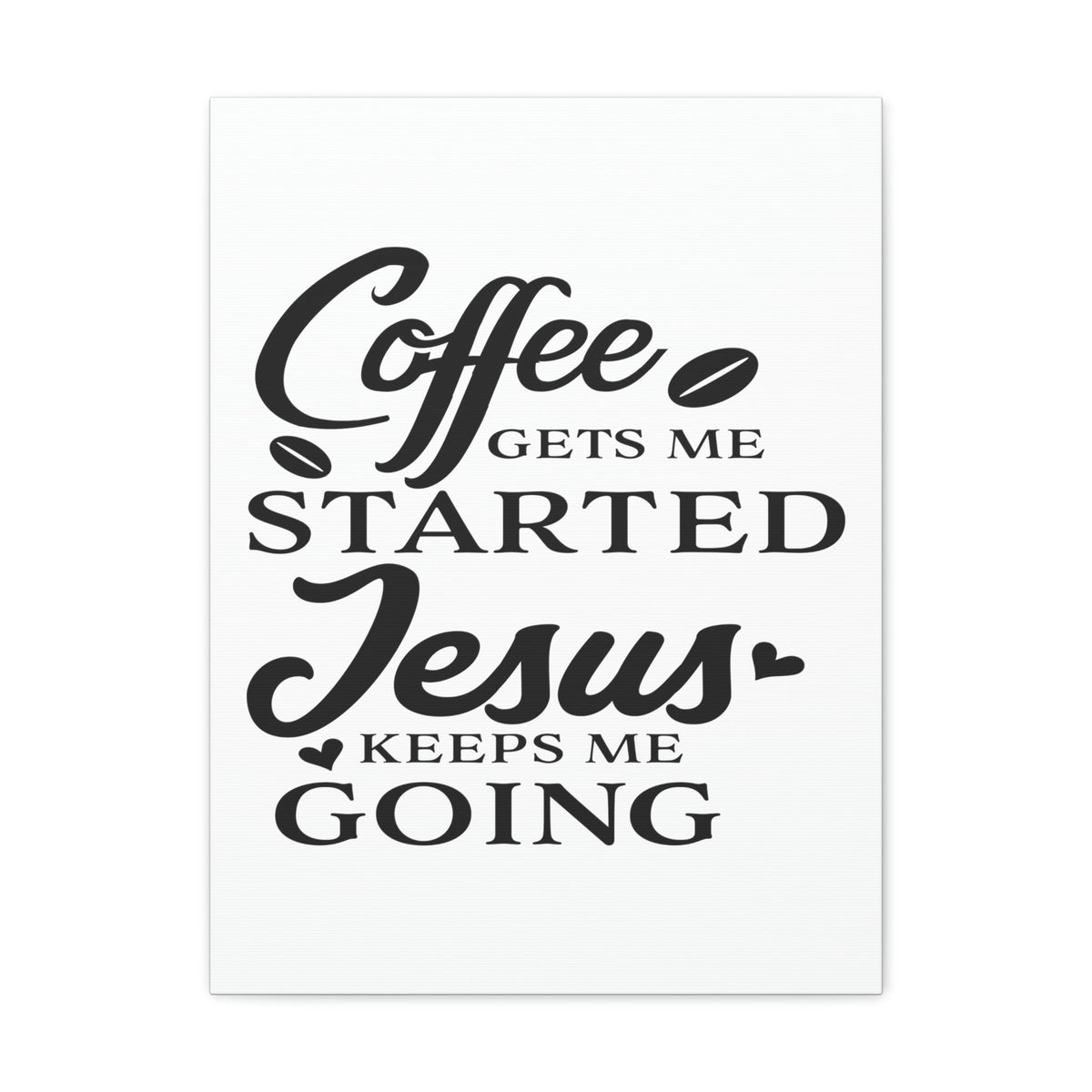 Scripture Walls Coffee Gets Me Colossians 1:11 Christian Wall Art Print Ready to Hang Unframed-Express Your Love Gifts