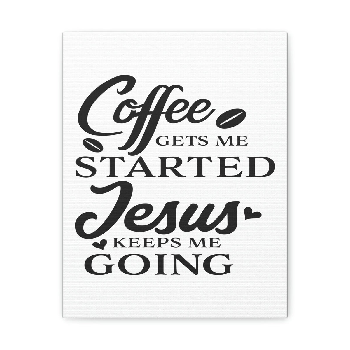 Scripture Walls Coffee Gets Me Colossians 1:11 Christian Wall Art Print Ready to Hang Unframed-Express Your Love Gifts