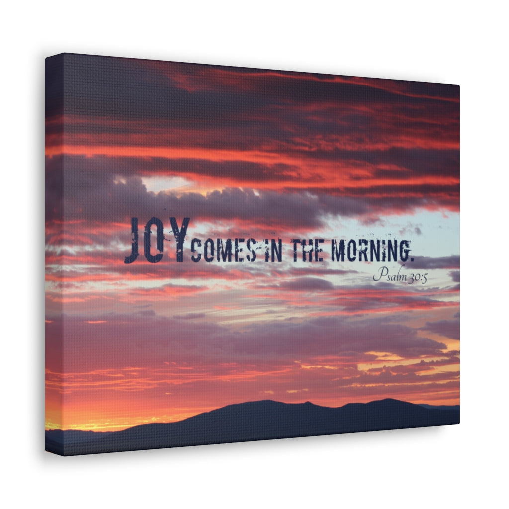 Scripture Walls Comes In The Morning Psalm 30:5 Bible Verse Canvas Christian Wall Art Ready to Hang Unframed-Express Your Love Gifts